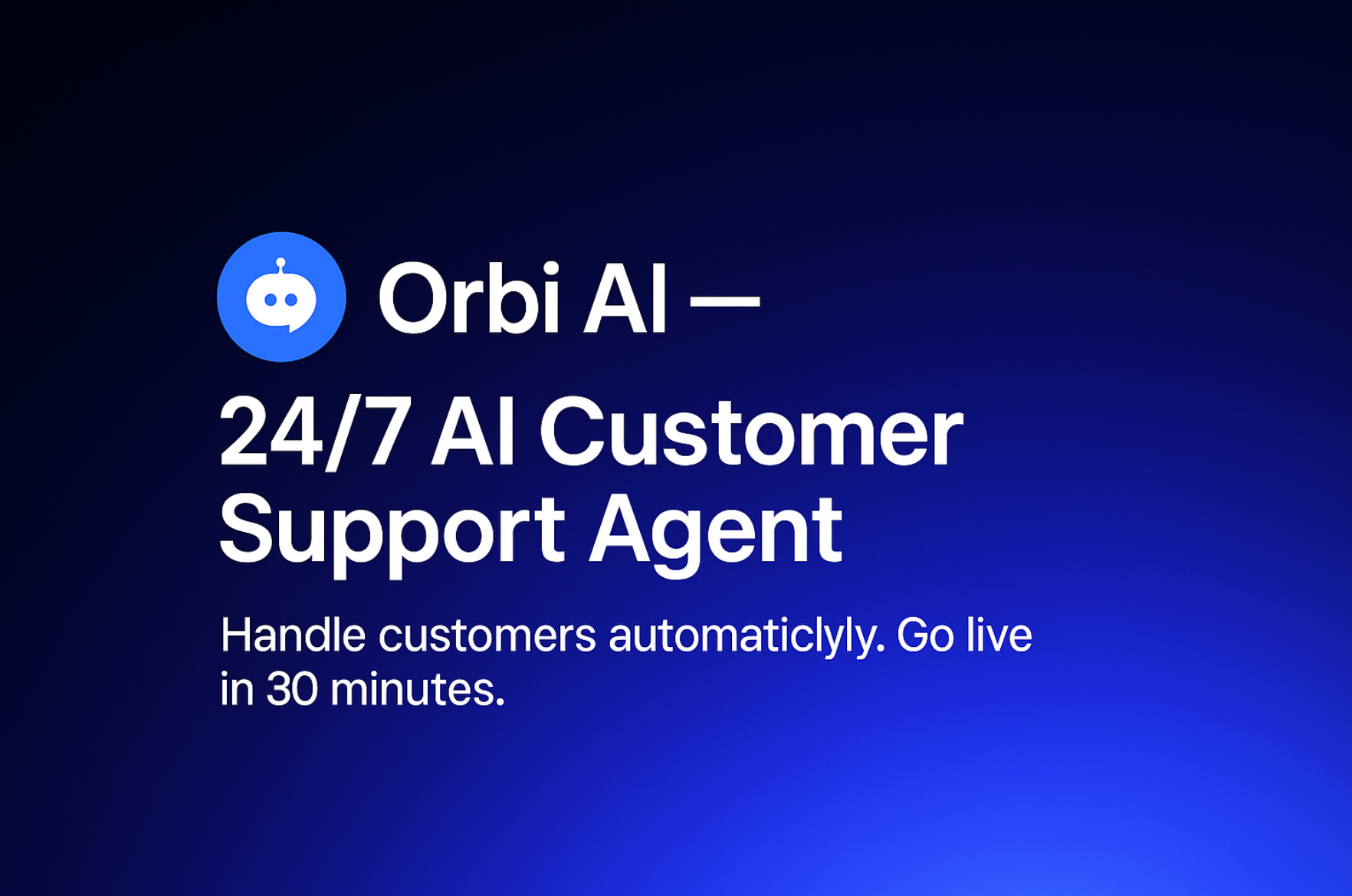 Orbi AI —Starter Plan  (AI Customer Support Agent)